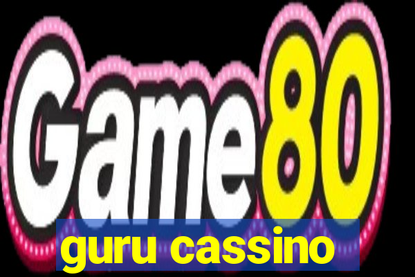 guru cassino